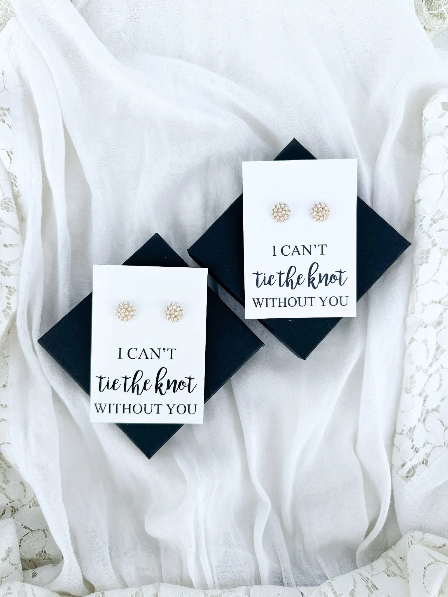 I Can't Tie the Knot Bridesmaid Proposal Pearl Earrings